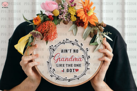 Ain't No Grandma Like the One I Got